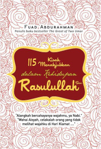 115 Kisah Menakjubkan dalam Kehidupan Rasulullah