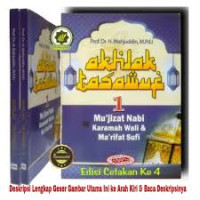 Akhlak Tasauf 1 : Mukjizat Nabi Karamah Wali & Ma'rifat Sufi