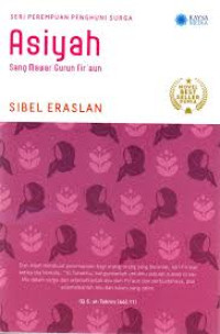 Asiyah : Sang Mawar Gurun Fir'aun
