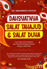 Dahsyatnya Salat Tahajud dan Salat Duha
