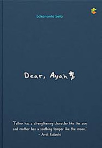 Dear, Ayah