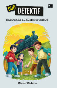 Duo Detektif: Sabotase Lokomotif B2503