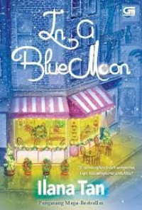 IN A BLUE MOON