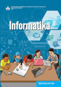 Informatika : SMP Kelas VIII