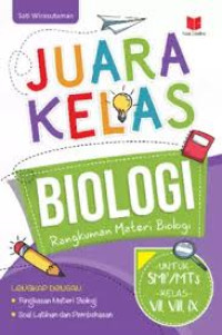 Juara Kelas Biologi : Rangkuman Materi Biologi
