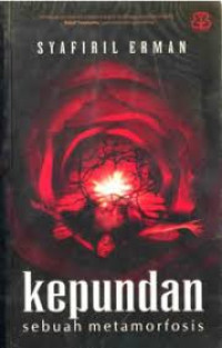 Kepundan : Sebuah metamorfosis