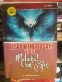 Kisah Menggugah Seputar Malaikat dan Jin