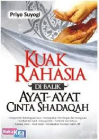 Kuak Rahasia : Di Balik Ayat-Ayat Cinta Shadaqah