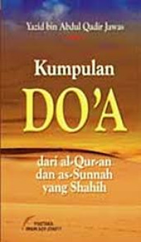 Kumpulan Do'a Dari Al-Quran dan As-Sunnah Yang Shahih