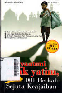 Menyantuni Anak Yatim, Merai 1001 Berkah Sejuta Keajaiban