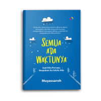 Semua Ada Waktunya