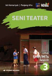 SENI TEATER SMP/MTS KLS IX/KM