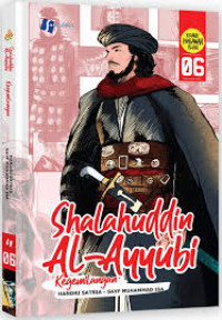 Shalahuddin Al-Ayyubi : Kegemilangan 06