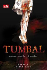 TUMBAL : karena dendam harus di tuntaskan