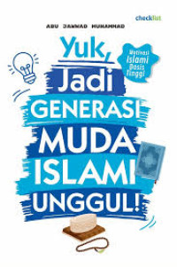 Yuk Jadi Generasi Muda Islam Unggul